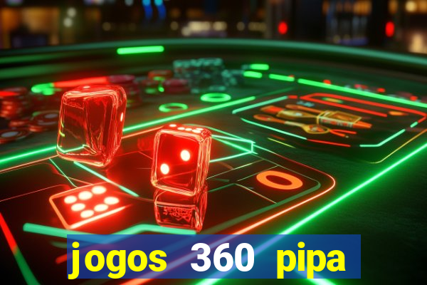 jogos 360 pipa combate 3d